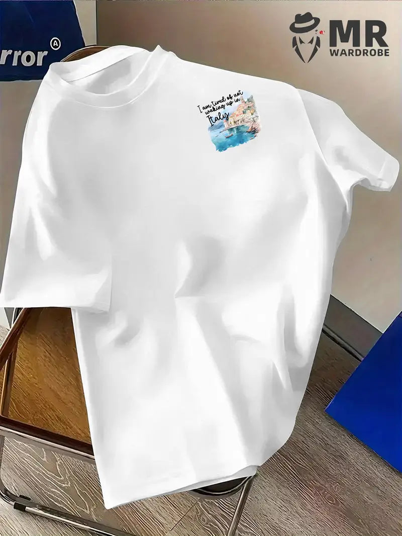 I'm Tired Of Not Waking Up In Italy T-shirt 🇮🇹