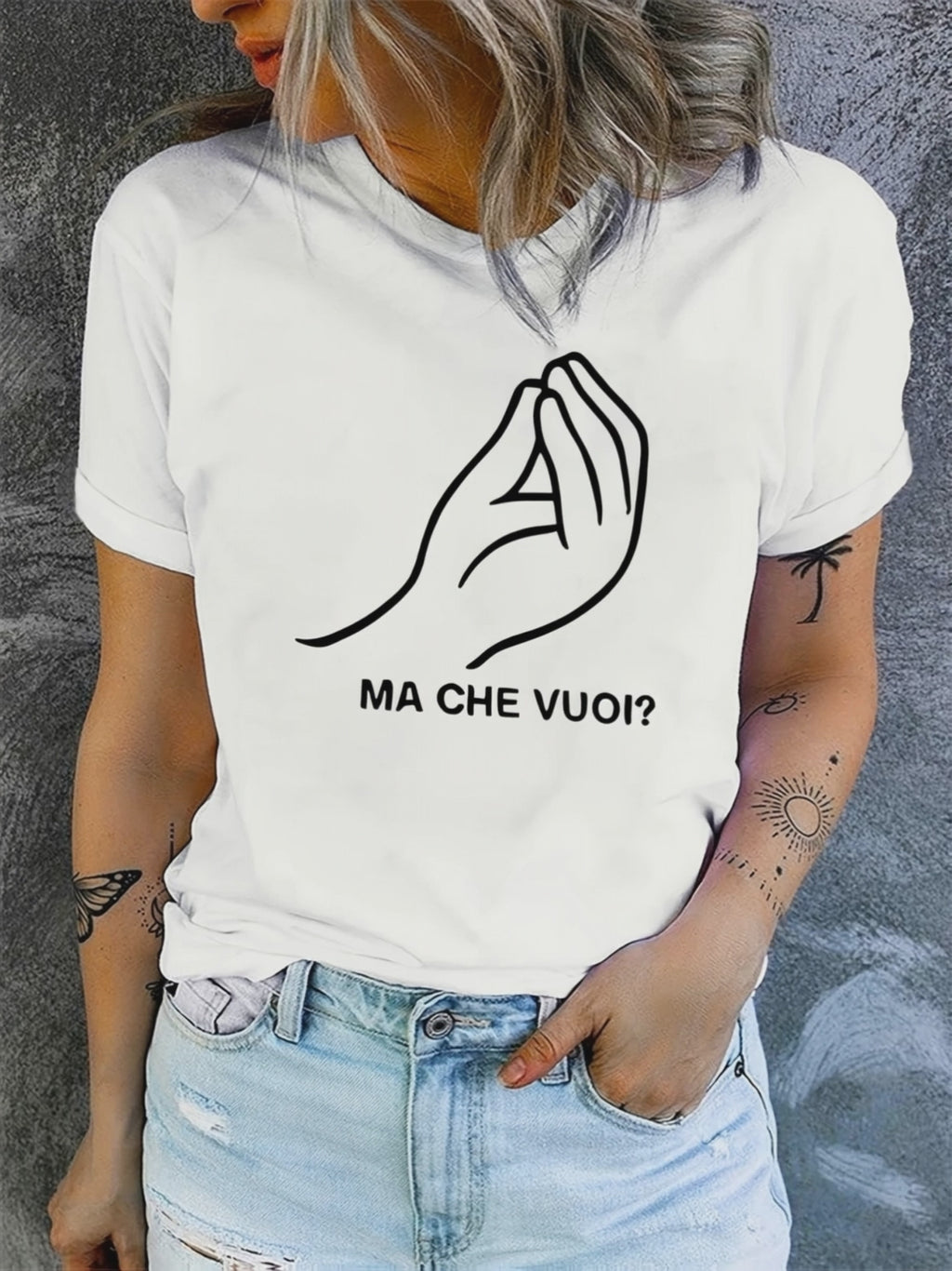 Ma Che Vuoi T-shirt 🤌🏼